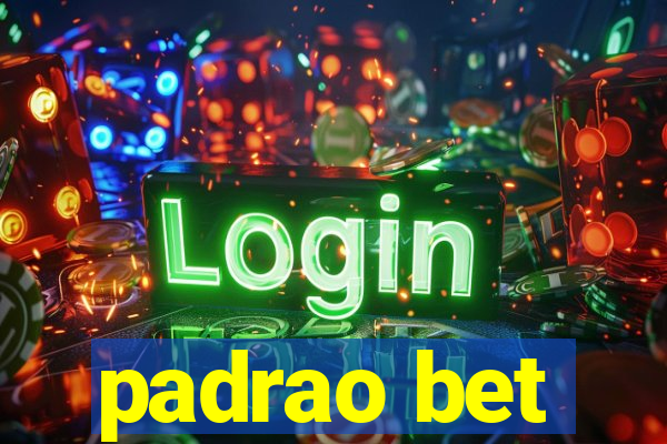 padrao bet