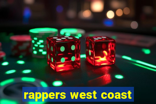 rappers west coast