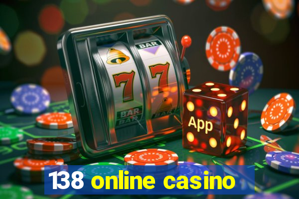 138 online casino