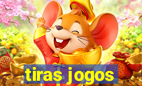 tiras jogos