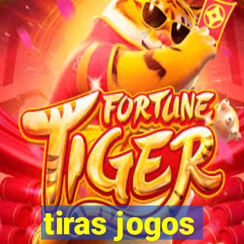 tiras jogos