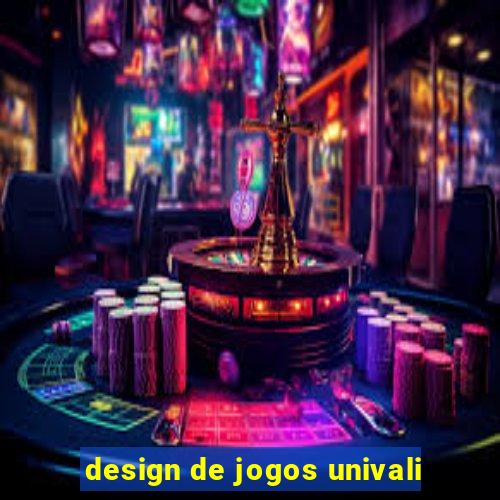 design de jogos univali