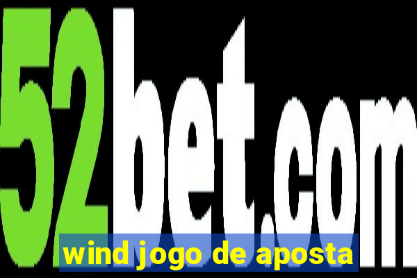 wind jogo de aposta