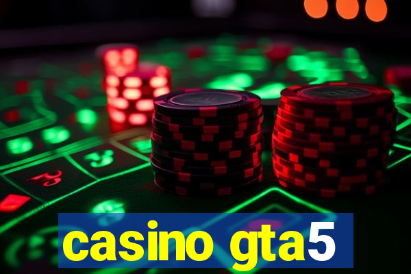 casino gta5