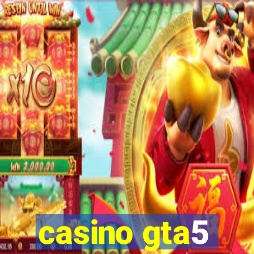 casino gta5