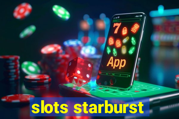 slots starburst