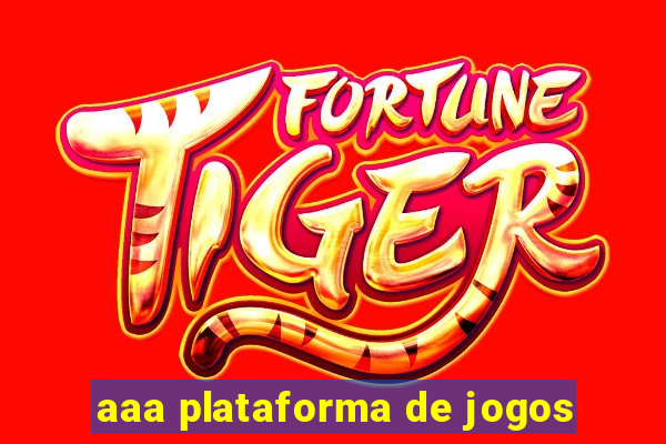 aaa plataforma de jogos