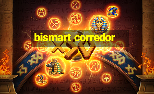 bismart corredor