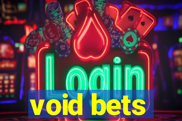 void bets