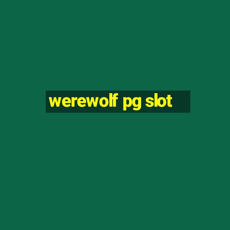 werewolf pg slot