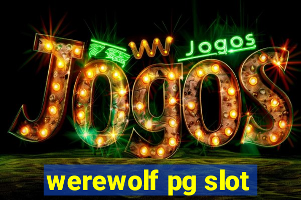 werewolf pg slot