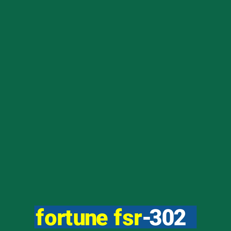 fortune fsr-302