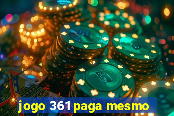 jogo 361 paga mesmo