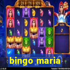 bingo maria