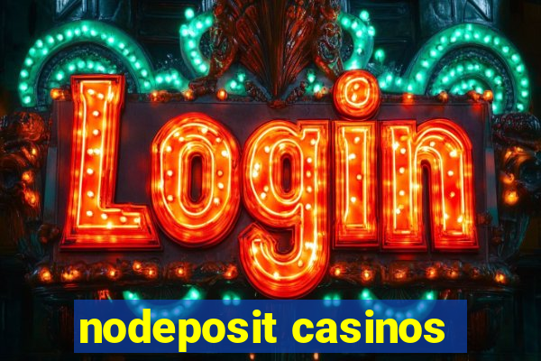 nodeposit casinos