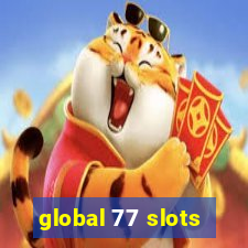 global 77 slots