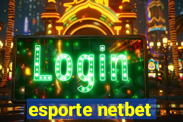 esporte netbet