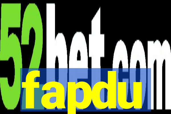 fapdu