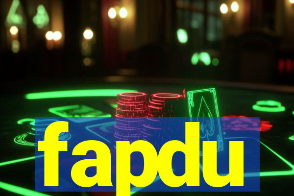 fapdu