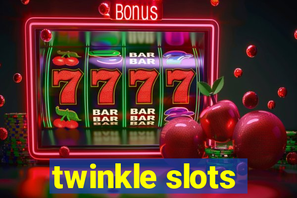 twinkle slots