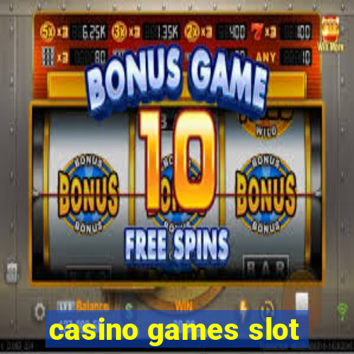 casino games slot