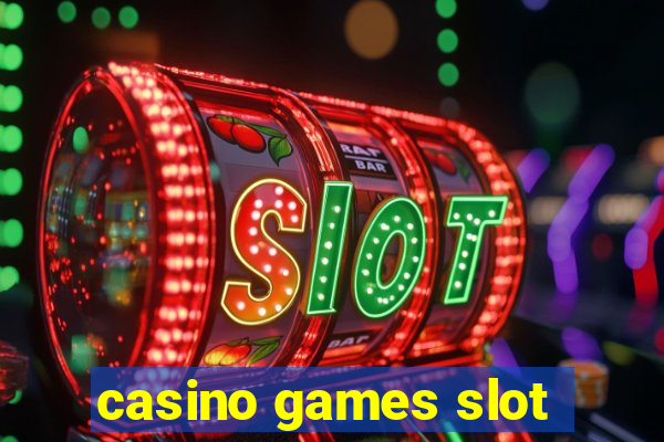 casino games slot