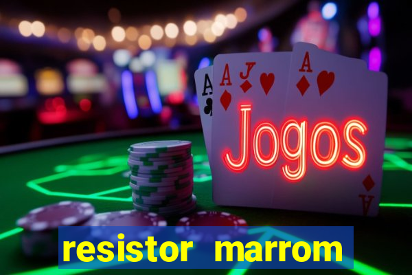 resistor marrom preto marrom dourado