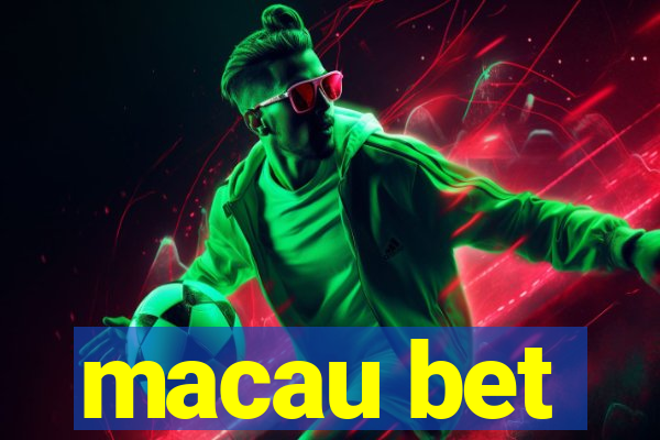 macau bet