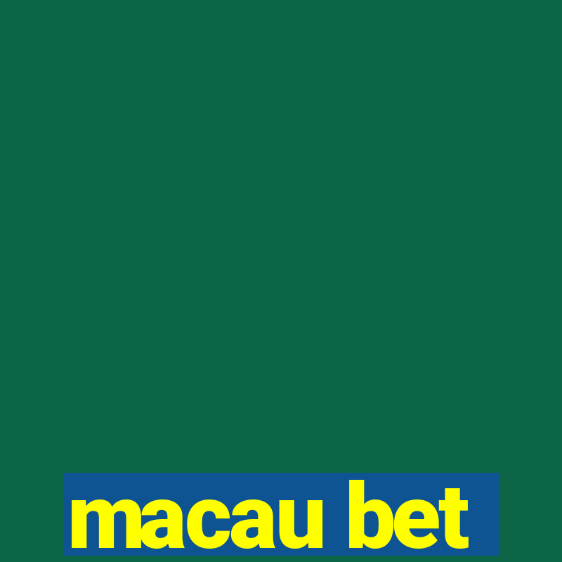 macau bet