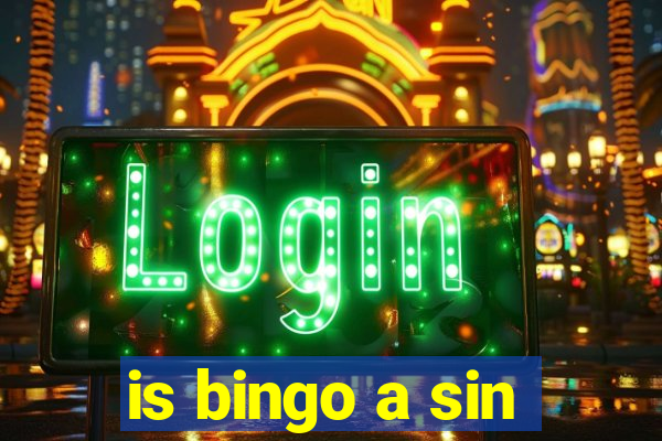 is bingo a sin