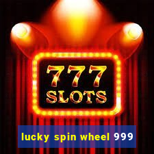 lucky spin wheel 999