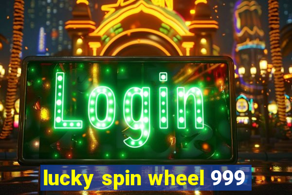 lucky spin wheel 999