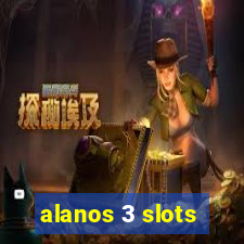 alanos 3 slots