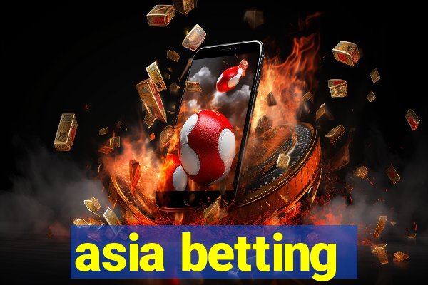 asia betting