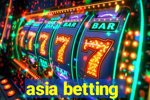 asia betting