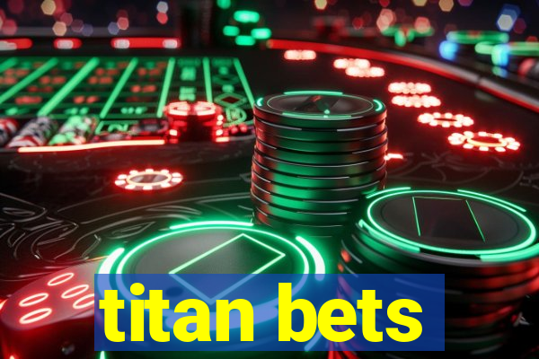 titan bets