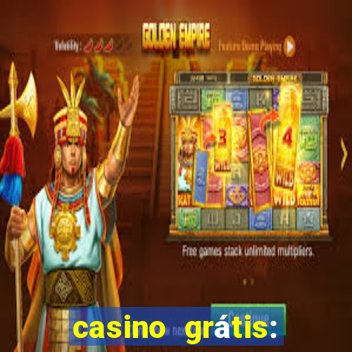 casino grátis: slots e poker