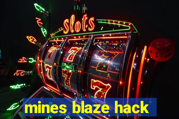 mines blaze hack