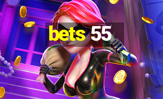 bets 55