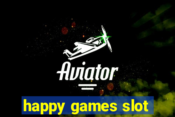 happy games slot