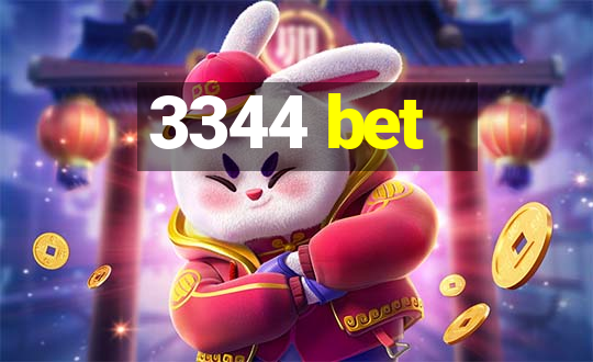 3344 bet