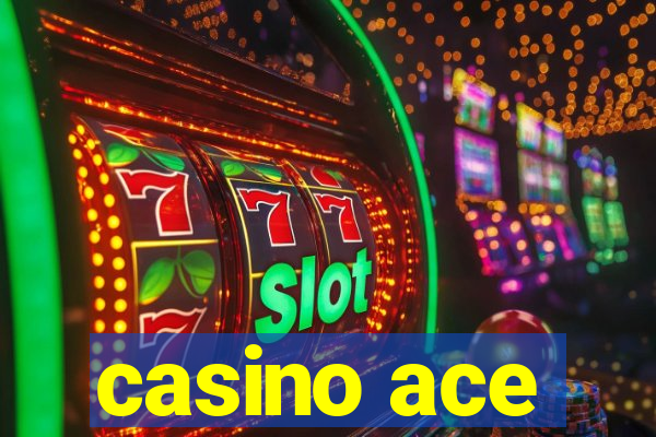 casino ace