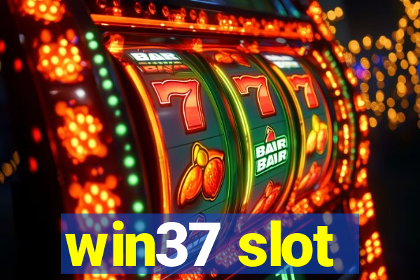 win37 slot