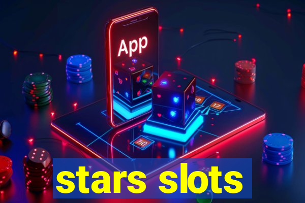 stars slots