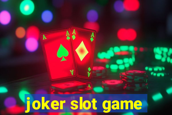 joker slot game