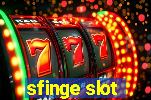 sfinge slot