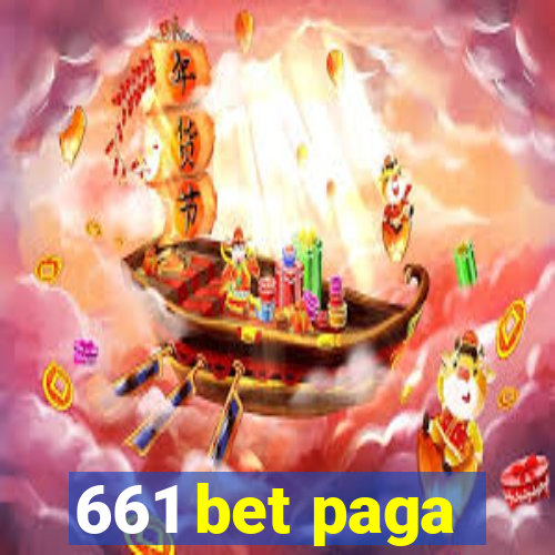 661 bet paga