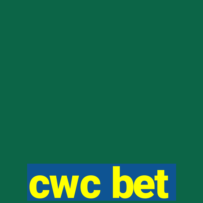 cwc bet