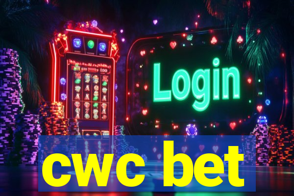 cwc bet