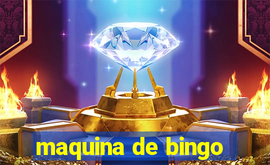 maquina de bingo